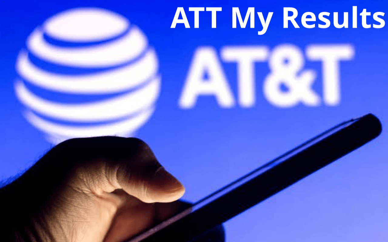 ATT My Results: Comprehensive Guide to Accessing and Understanding Your ATT Data 2024 - Tech 