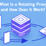 Exploring Rotating Proxies: How to Choose and Set up