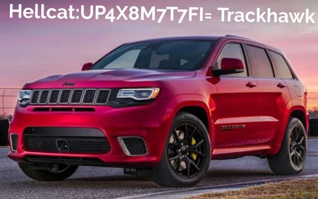 Hellcat:UP4X8M7T7FI= Trackhawk