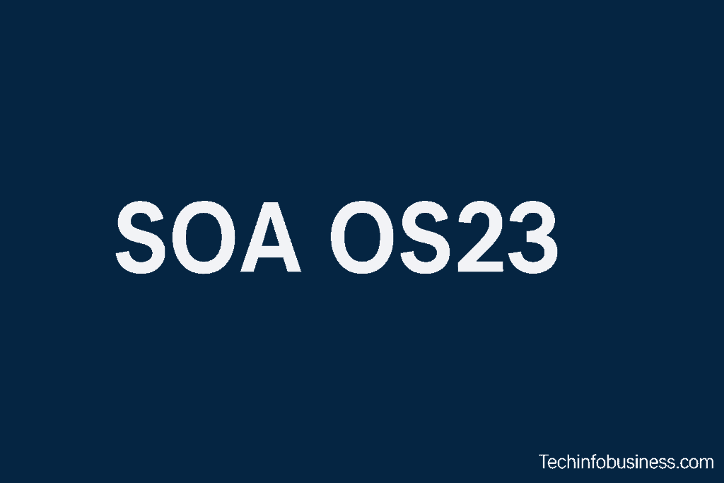 The Complete Beginner’s Guide to SOA OS23 and Its Core Features 1 SOA OS23