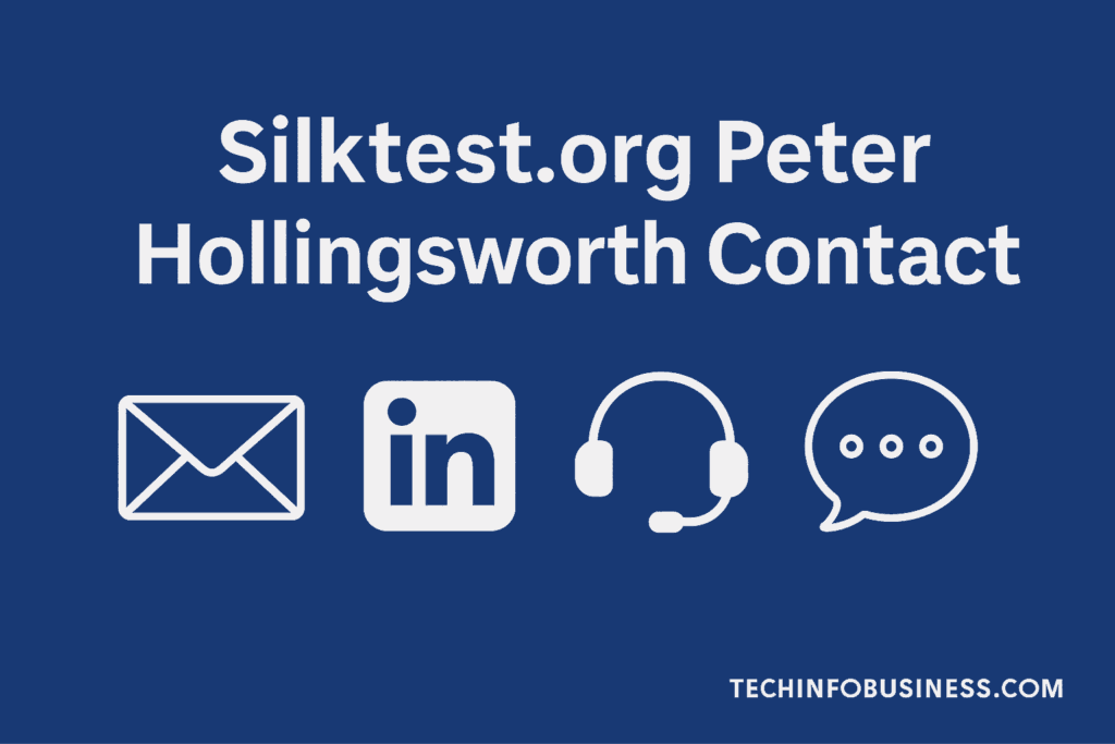 Silktest.org Peter Hollingsworth Contact – How to Reach Him Today 1 Silktest.org Peter Hollingsworth Contact