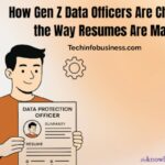 How Gen Z Data Officers Are Changing the Way Resumes Are Made