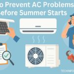 How to Prevent AC Problems Before Summer Starts
