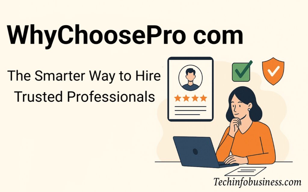 Discover WhyChoosePro com: The Smarter Way to Hire Trusted Professionals 1 WhyChoosePro com