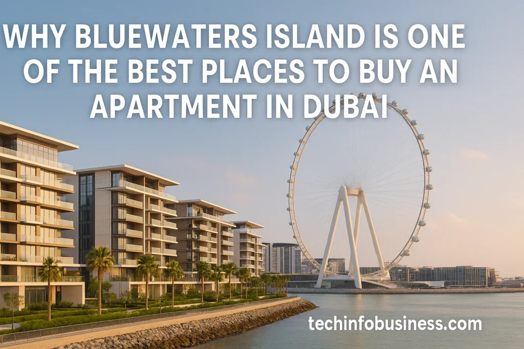 Why Bluewaters Island Is One of the Best Places to Buy an Apartment in Dubai 1 Why Bluewaters Island Is One of the Best Places to Buy an Apartment in Dubai