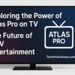 Exploring the Power of Atlas Pro on TV: The Future of IPTV Entertainment