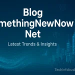 Blog SomethingNewNow Net