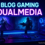 Blog Gaming DualMedia