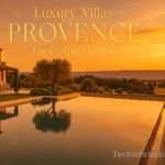 Luxury Villas Provence Le Collectionist