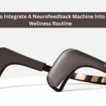 How To Integrate A Neurofeedback Machine Into Your Wellness Routine 3 How To Integrate A Neurofeedback Machine Into Your Wellness Routine