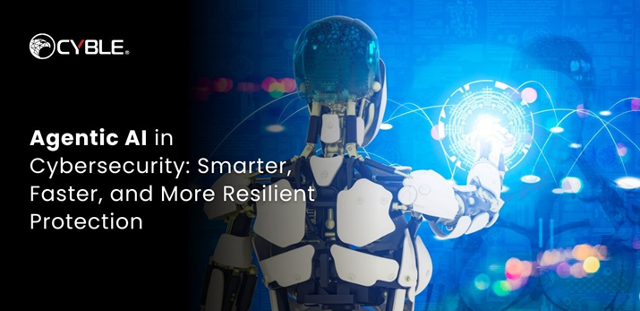 Agentic AI in Cybersecurity: Smarter, Faster, and More Resilient Protection