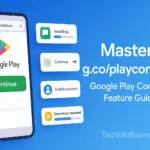 Understanding g.co/playcontinue: Your Complete Guide to Google Play's Continue Feature 3 g.co/playcontinue