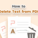 How to Easily Remove Text from PDF Files – Practical Tips 3 Remove Text from PDF